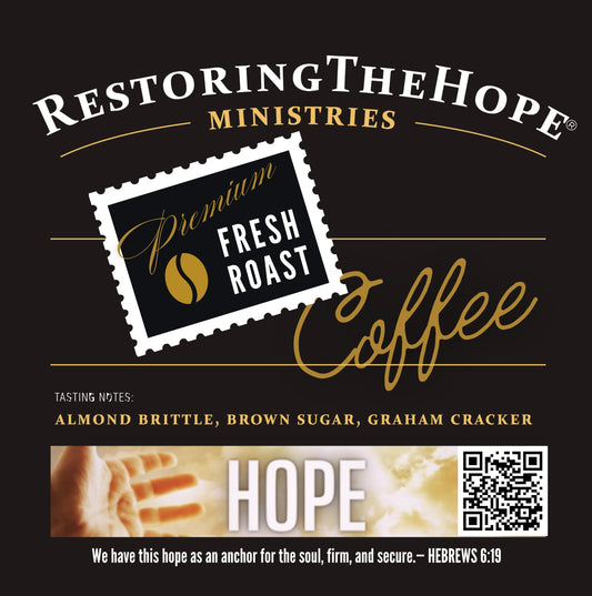 Restoring The Hope | MEDIUM ROAST