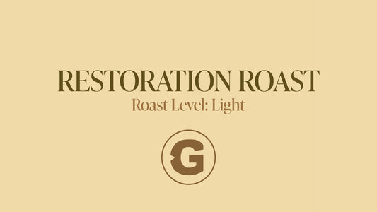 Restoration Roast | Light